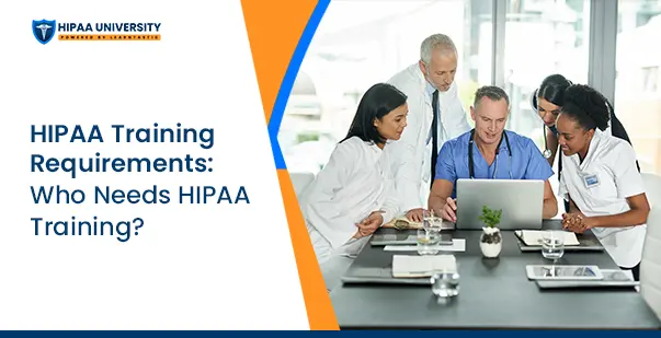 HIPAA Training Requirements Who Needs HIPAA Training post img