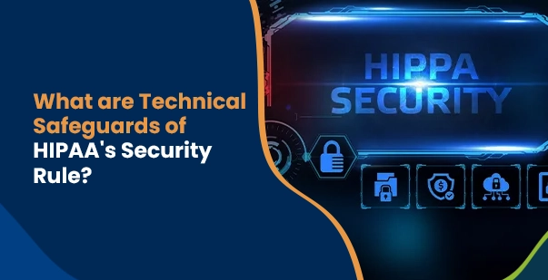 technical safeguards of hipaa