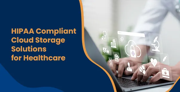 hipaa compliantt cloud storage