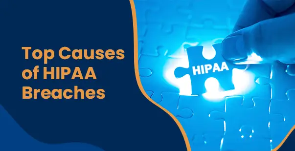 Causes of HIPAA Breaches