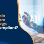 Blockchain-Healthcare-Technology-HIPAA-Compliant